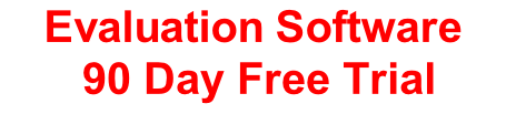 Evaluation Software  90 Day Free Trial